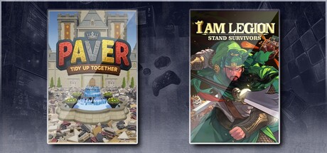 Paver: Tidy Up Together & I Am Legion: Stand Survivors