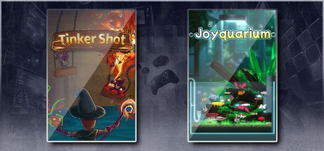 Tinker Shot & Joyquarium