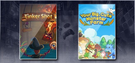 Tinker Shot & Your Big, Cute Monster Farm