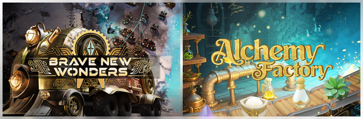  Alchemy Factory & Brave New Wonders