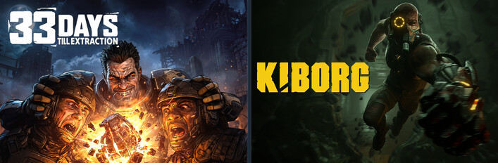 33 Days till Extraction + KIBORG