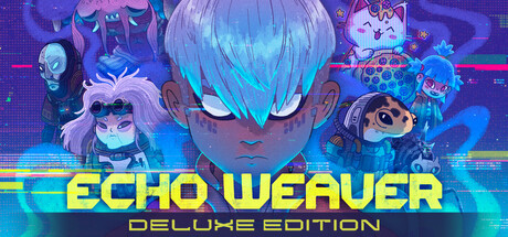 Echo Weaver - Deluxe Edition