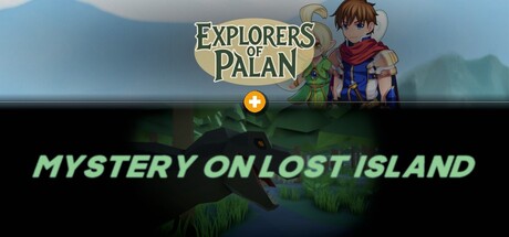 Explorers of Palan × Mystery On Lost Island