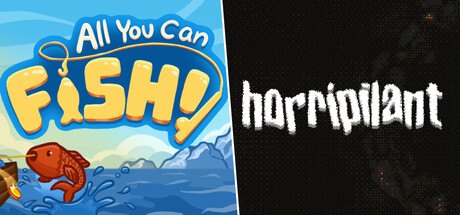 All You Can FISH! + Horripilant