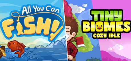 All You Can FISH! + Tiny Biomes: Cozy Idle