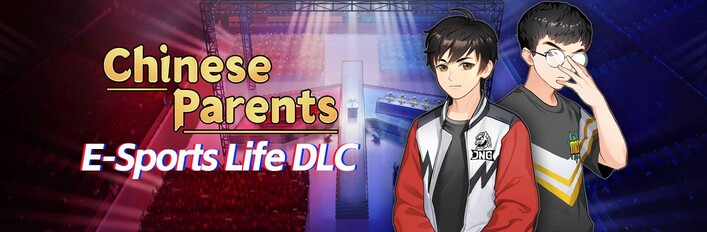Chinese Parents - E-Sports Life Bundle