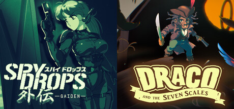 Spy Drops Gaiden + Draco and the Seven Scales