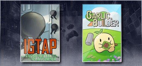 IGTAP: an Incremental Game That's Also a Platformer & Garlic Builder