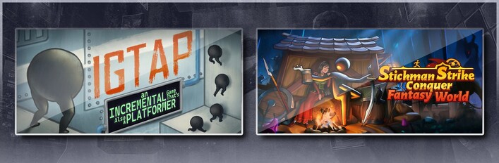 IGTAP & Stickman Strikes: Conquer Fantasy World
