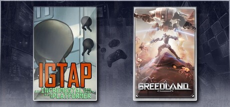 IGTAP: an Incremental Game That's Also a Platformer & Greedland
