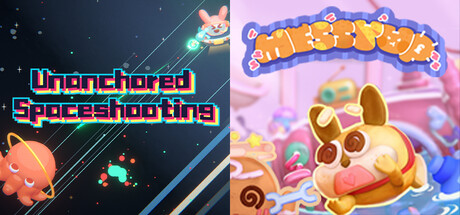 🔫Unanchored Spaceshooting x 🐈️Messy Up