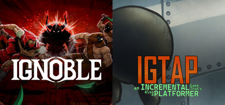 IGNOBLE x IGTAP: an Incremental Game That's Also a Platformer