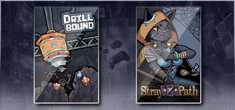 Drillbound & Stray Path