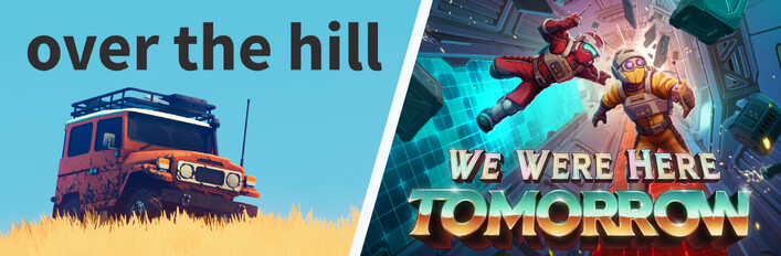 over the hill x We Were Here Tomorrow