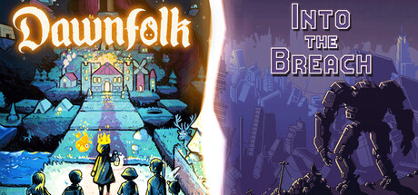 Into the Breach + Dawnfolk