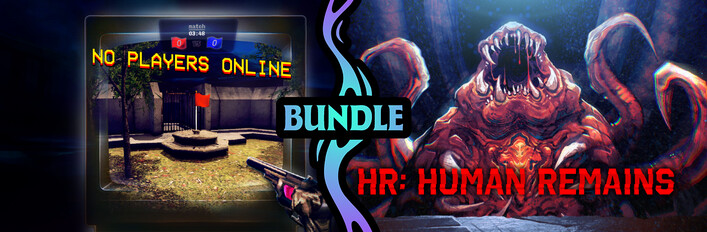 No Players Online X HR: Human Remains