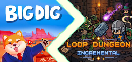 Big Dig & Loop Dungeon - Incremental