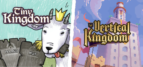 Tiny Kingdom & Vertical Kingdom