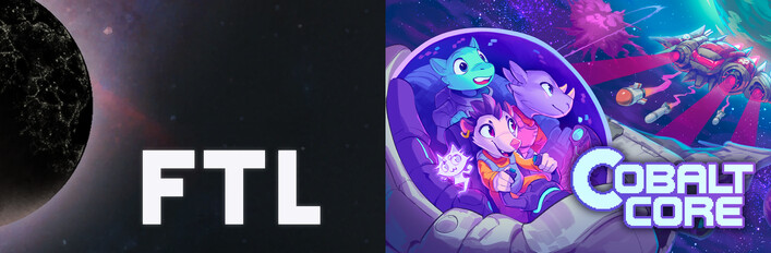 FTL: Faster Than Light + Cobalt Core