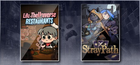 Life, the Universe, and Restaurants & Stray Path