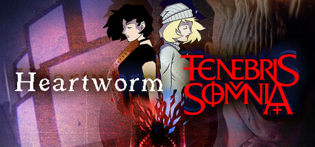 Heartworm X Tenebris Somnia
