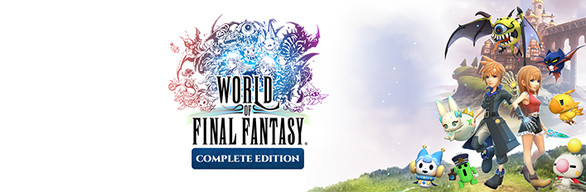 WORLD OF FINAL FANTASY® COMPLETE EDITION