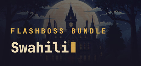 FlashBoss Swahili — The Complete Course