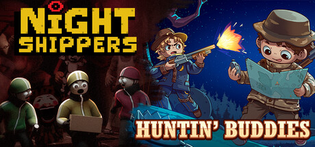 Night Shipper X Huntin Buddies banner