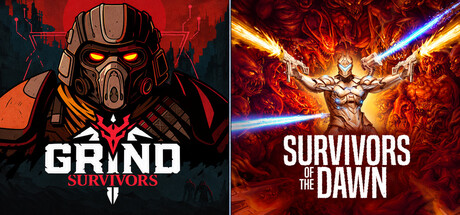 Grind Survivors + Survivors of the Dawn