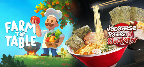 Farm to Table x Japanese Ramen Simulator