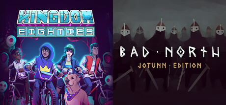 Bad North x Kingdom Eighties