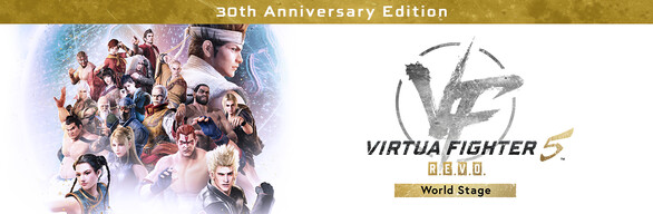 Virtua Fighter 5 R.E.V.O. World Stage - 30th Anniversary Edition Upgrade