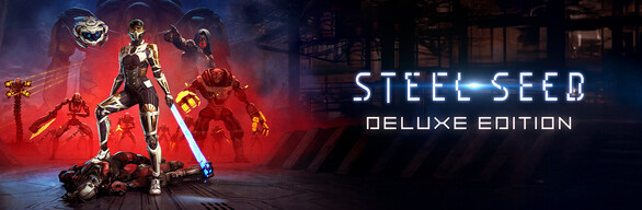 Steel Seed Deluxe Edition