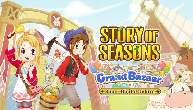 STORY OF SEASONS: Grand Bazaar Super Digital Deluxe Edition (SubID ...