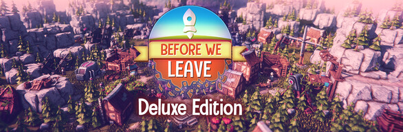Before We Leave - Deluxe Edition