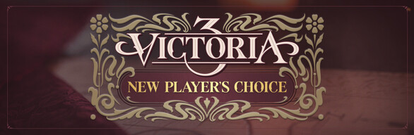 Victoria 3: New Player's Choice