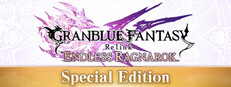 Granblue Fantasy: Relink - Endless Ragnarok (Special Edition)