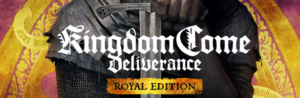 Kingdom Come: Deliverance Royal Edition