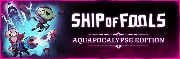Ship of Fools - Aquapocalypse Edition